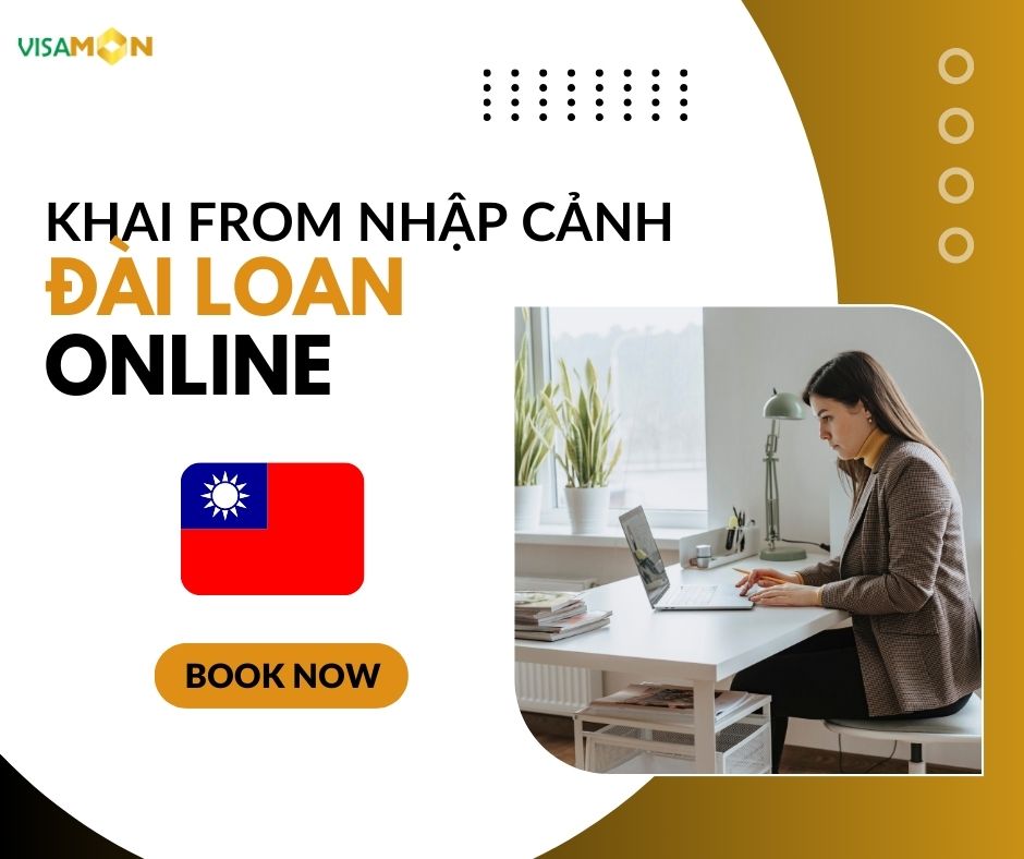 Khai form nhập cảnh Đài Loan online