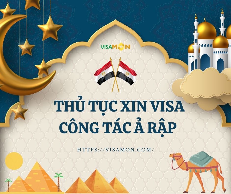 Thủ tục xin visa công tác Ả Rập