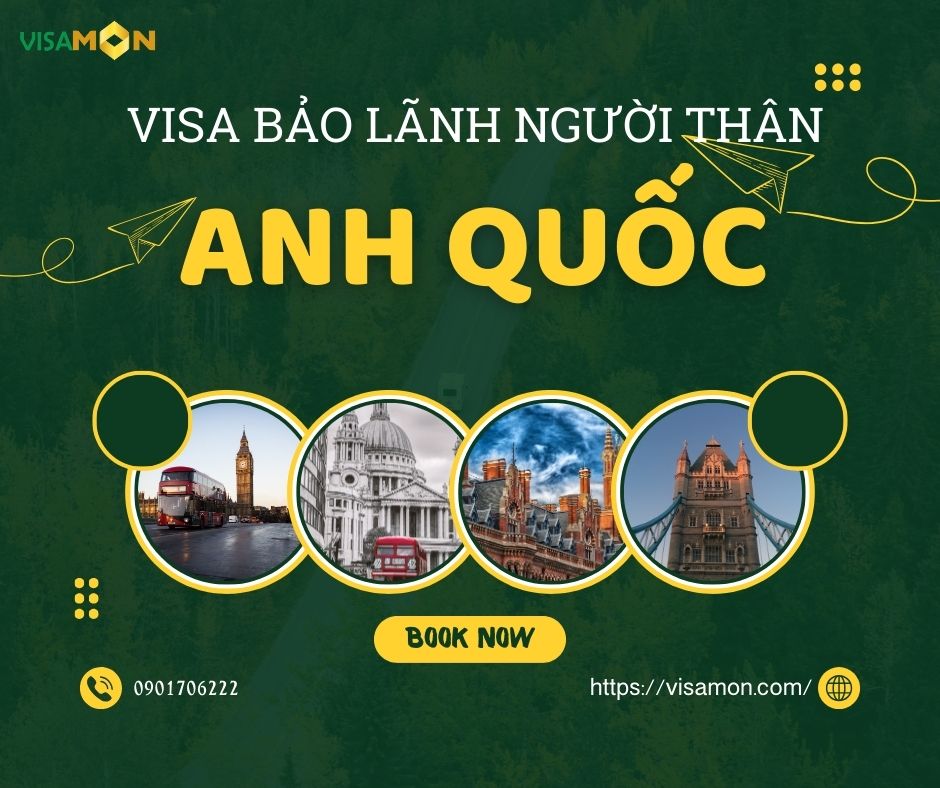Visa bảo lãnh người thân sang Anh Quốc