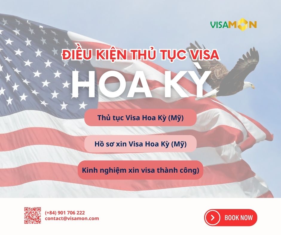 Điều kiện thủ tục xin Visa Mỹ mới nhất 