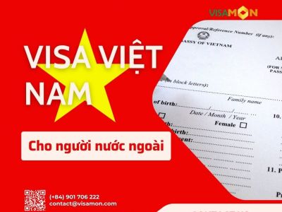 Dịch vụ Xin Visa Việt Nam cho người nước ngoài
