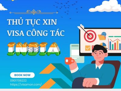 Thủ tục xin visa công tác Ấn Độ