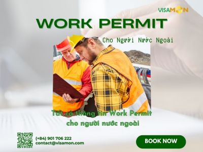 Dịch vụ làm Work Permit cho người nước ngoài tại Việt Nam