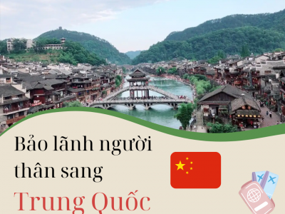 Bảo lãnh người thân sang Trung Quốc