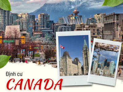 Định cư Canada nhanh nhất dành cho Người Việt