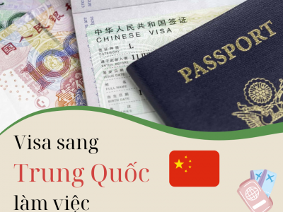 Visa sang Trung Quốc làm việc