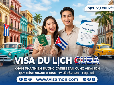 Visa du lịch Cuba: hướng dẫn thủ tục và hồ sơ chi tiết