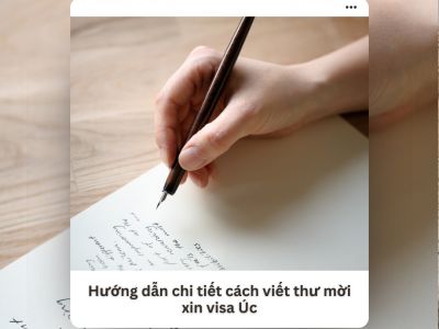 Mẫu thư mời xin visa Úc du lịch, thăm thân, công tác